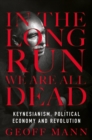 In the Long Run We Are All Dead - eBook