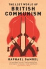The Lost World of British Communism - eBook