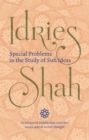 Special Problems in the Study of Sufi Ideas - eBook