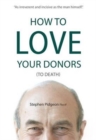 How to Love Your Donors (to Death) - Book
