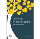 Advising Philanthropists : Principles and Practice - Book