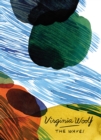The Waves (Vintage Classics Woolf Series) : Virginia Woolf - Book