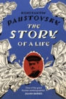 The Story of a Life : ‘A sparkling, supremely precious literary achievement’ Telegraph - Book