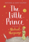 The Little Prince : A new translation by Michael Morpurgo - Book