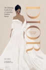 Dior: Style Icon : The Defining Looks from a Legendary Fashion House - eBook