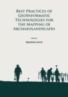 Best Practices of GeoInformatic Technologies for the Mapping of Archaeolandscapes - eBook