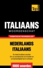 Thematische woordenschat Nederlands-Italiaans - 9000 woorden - Book