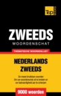 Thematische woordenschat Nederlands-Zweeds - 9000 woorden - Book