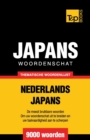 Thematische woordenschat Nederlands-Japans - 9000 woorden - Book