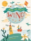 What On Earth?: Wind - Book