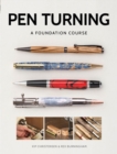 Pen Turning: A Foundation Course - Book
