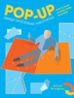 Pop-Up Design and Paper Mechanics : How to Make Folding Paper Sculpture - Book