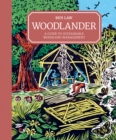 Woodlander : A Guide to Sustainable Woodland Management - Book
