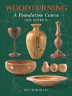Woodturning : A Foundation Course (new edition) - Book