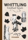 Whittling Woodland Animals - Book