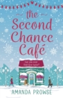 The Second Chance Caf : A Christmas romance about finding love again from the queen of emotional drama - eBook