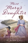 Miss Mary's Daughter - Book