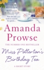 Miss Potterton's Birthday Tea : An irresistible short story from the queen of emotional drama - eBook