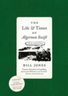 The Life and Times of Algernon Swift (Fixed Format) - eBook