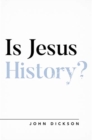 Is Jesus History? - Book