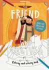 The Friend Who Forgives Colouring and Activity Book : Packed with puzzles and activities - Book