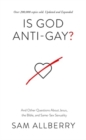 Is God Anti-gay? : And Other Questions About Jesus, the Bible, and Same-Sex Sexuality - Book
