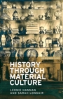 History Through Material Culture - Book