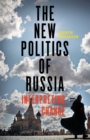 The New Politics of Russia : Interpreting Change - Book