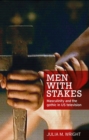 Men with stakes : Masculinity and the gothic in US television - eBook