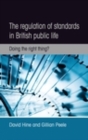 The regulation of standards in British public life : Doing the right thing? - eBook