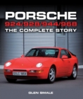 Porsche 924/928/944/968 : The Complete Story - Book