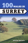 100 Walks in Surrey - eBook