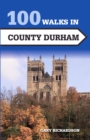 100 Walks in County Durham - Book