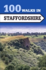 100 Walks in Staffordshire - Book
