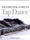 The Essential Guide to Tap Dance - Book
