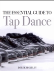 The Essential Guide to Tap Dance - eBook