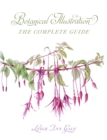 Botanical Illustration : The Complete Guide - eBook