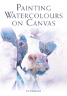 Painting Watercolours on Canvas - eBook