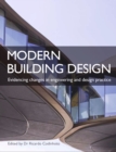 Modern Building Design : Evidencing changes in engineering and design practice - Book