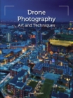 Drone Photography : Art and techniques - Book