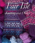 Fair Isle Knitting and Design - Book