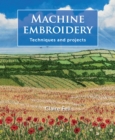 Machine Embroidery : Techniques and projects - Book