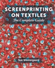 Screenprinting on Textiles - eBook