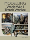 Modelling World War 1 Trench Warfare - Book