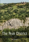 The Peak District : Landscape and Geology - Book