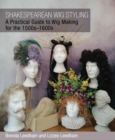 Shakespearean Wig Styling - eBook