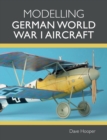 Modelling German World War I Aircraft - Book