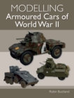 Modelling Armoured Cars of World War II - eBook