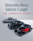 Mercedes-Benz Saloon Coupe : The Complete Story - eBook