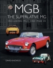 MGB - The superlative MG : Including MGC and MGB V8 - eBook